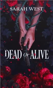 DEAD OR ALIVE