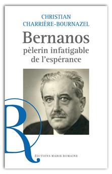 BERNANOS, PÈLERIN INFATIGABLE DE L´ESPÉRANCE