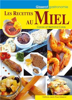 LES RECETTES AU MIEL.