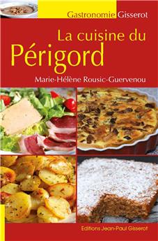 LA CUISINE DU PÉRIGORD