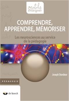 COMPRENDRE, APPRENDRE, MÉMORISER