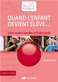 QUAND L´ENFANT DEVIENT ELEVE