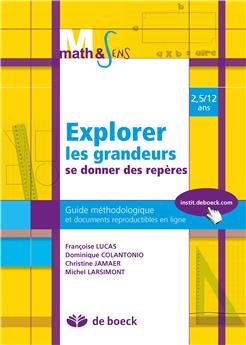 EXPLORER LES GRANDEURS - SE DONNER DES REPÈRES