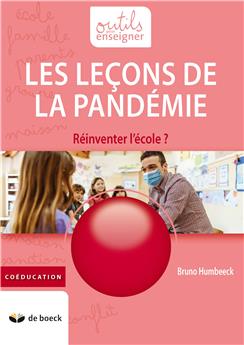 LES LEÇONS DE LA PANDÉMIE : RÉINVENTER L´ÉCOLE ?