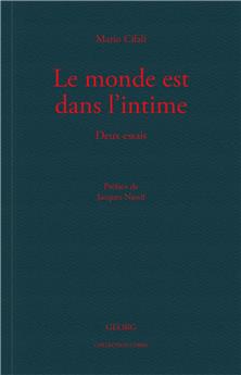 LE MONDE EST DANS L´INTIME.