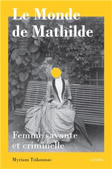 LE MONDE DE MATHILDE.