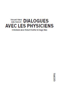 DIALOGUES AVEC LES PHYSICIENS