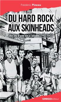 DU HARD ROCK AUX SKINHEAD