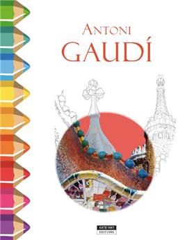 ANTONI GAUDÍ