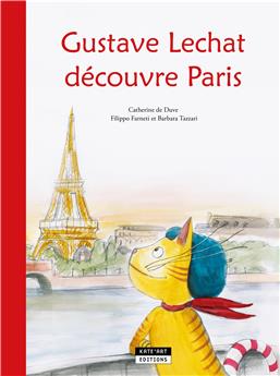 GUSTAVE LECHAT DÉCOUVRE PARIS.