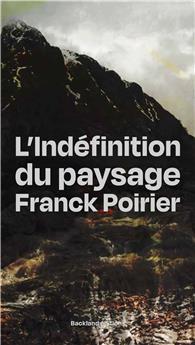 L´INDÉFINITION DU PAYSAGE