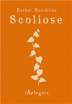 SCOLIOSE : JOURNAL POÉTIQUE & VISUEL