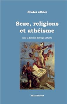 SEXE, RELIGIONS ET ATHÉISME