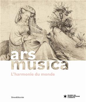 ARS MUSICA, L’HARMONIE DU MONDE