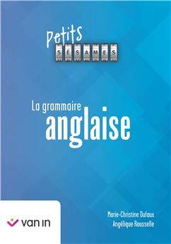 LA GRAMMAIRE ANGLAISE