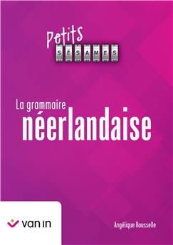 LA GRAMMAIRE NÉERLANDAISE