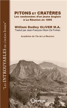 PITONS ET CRATÈRES : LES RANDONNÉES D’UN JEUNE ANGLAIS À LA RÉUNION EN 1895