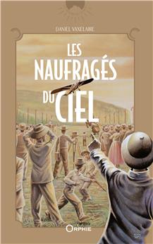 LES NAUFRAGÉS DU CIEL