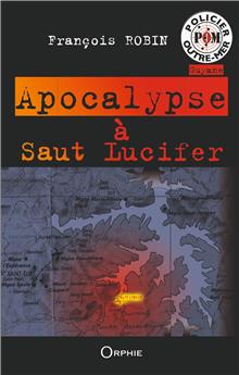 APOCALYPSE À  SAUT LUCIFER