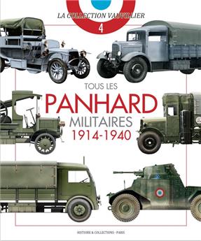 TOUS LES PANHARD MILITAIRES 1914-1940