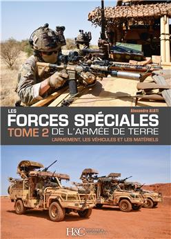 LES FORCES SPÉCIALES FRANÇAISES DE L´ARMÉE DE TERRE T.2