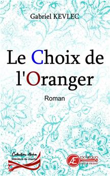 LE CHOIX DE L´ORANGER