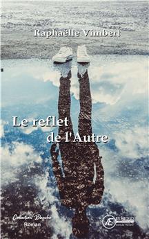 LE REFLET DE L´AUTRE