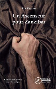 UN ASCENSEUR POUR ZANZIBAR