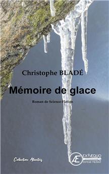 MÉMOIRE DE GLACE