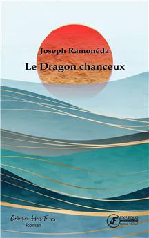 LE DRAGON CHANCEUX