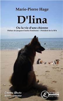 D´LINA OU LA VIE D´UNE CHIENNE