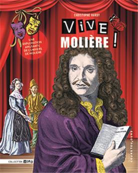 VIVE MOLIÈRE !