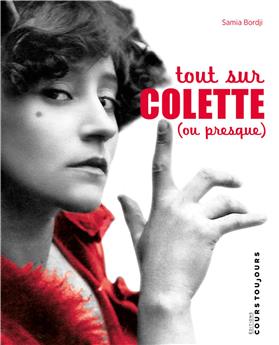 TOUT SUR COLETTE (OU PRESQUE)