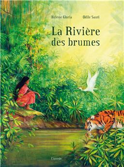 LA RIVIÈRE DES BRUMES.