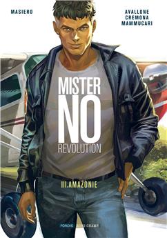 MISTER NO REVOLUTION 3 : AMAZONIE