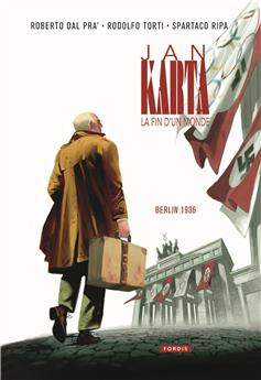 JAN KARTA, LA FIN D´UN MONDE 3 : BERLIN 1936