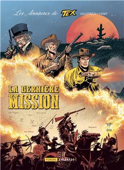 LES AVENTURES DE TEX 3 : LA DERNIÈRE MISSION