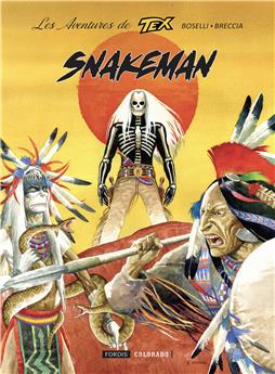 LES AVENTURES DE TEX 4 : SNAKEMAN