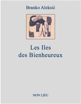 LES ILES DES BIENHEUREUX