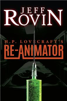 HP LOVECRAFT´S RE-ANIMATOR.