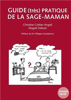 GUIDE (TRÈS) PRATIQUE DE LA SAGE-MAMAN 1