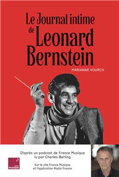 LE JOURNAL INTIME DE LÉONARD BERNSTEIN : LU PAR CHARLES BERLING