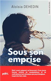 SOUS SON EMPRISE