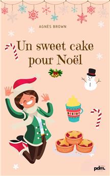 UN SWEET CAKE POUR NOËL