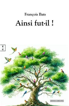 AINSI FUT-IL !