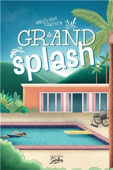 LE GRAND SPLASH.