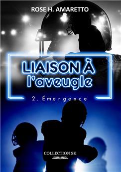 LIAISON À L´AVEUGLE 2