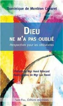 DIEU NE M´A PAS OUBLIÉ : PERSPECTIVES POUR LES CÉLIBATAIRES