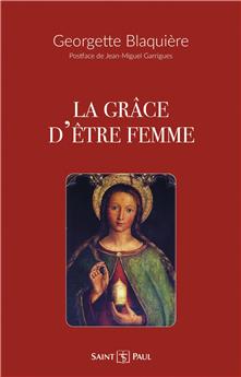 LA GRÂCE D’ÊTRE FEMME