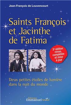 SAINTS FRANÇOIS ET JACINTHE DE FATIMA : DEUX PETITES ÉTOILES DE LUMIÈRE DANS LA NUIT DU MONDE